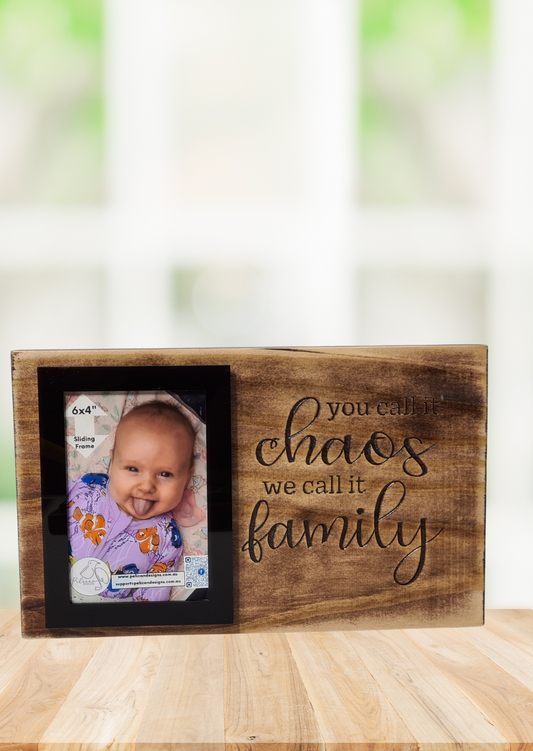 Small Timber Photo Board - You Call It Chaos We Call It Family